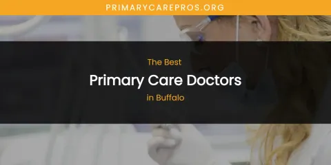 The Absolute Best Primary Care Doctors in Buffalo