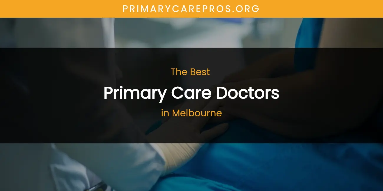 Melbourne's Best Primary Care Doctors featured