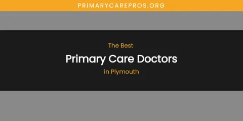 Plymouth's Best Primary Care Doctors